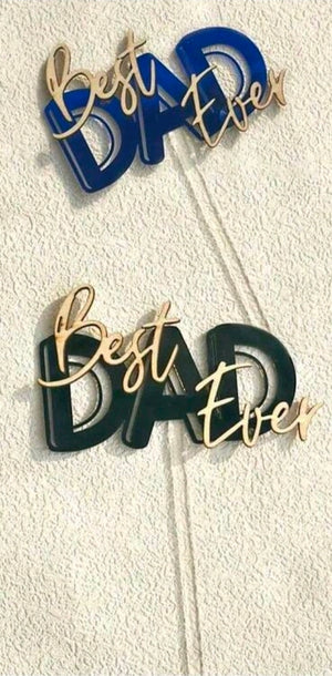Best Dad Ever Cake Topper