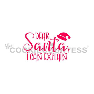 Dear Santa I can Explain Stencil