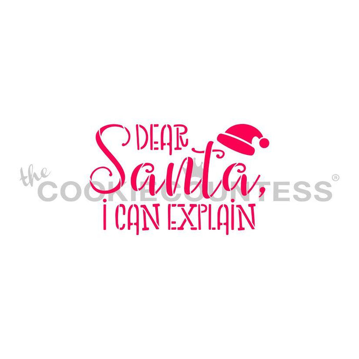 Dear Santa I can Explain Stencil